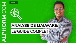 Formation Analyse de Malware 2-2 Le guide complet