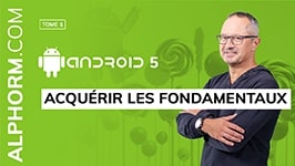 Formation Android 5 (1 sur 3) Acquérir les fondamentaux