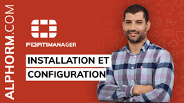Formation FortiManager Installation et configuration