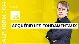 Formation JavaScript (1 sur 2) Acquérir les fondamentaux
