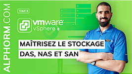 Formation VMware vSphere 6 (5 sur 6) Maîtrisez le Stockage DAS, NAS et SAN